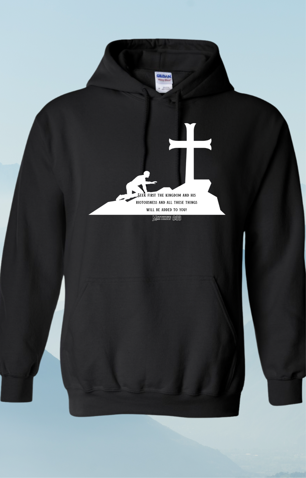 Seek First the Kingdom (Hoodie)