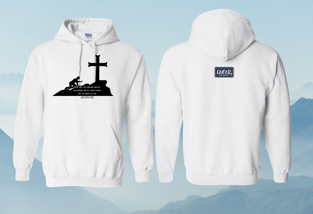 Seek First the Kingdom (Hoodie)